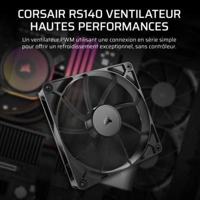 Ventilateur PWM 140mm - CORSAIR - RS140: Refroidissement efficace & silencieux